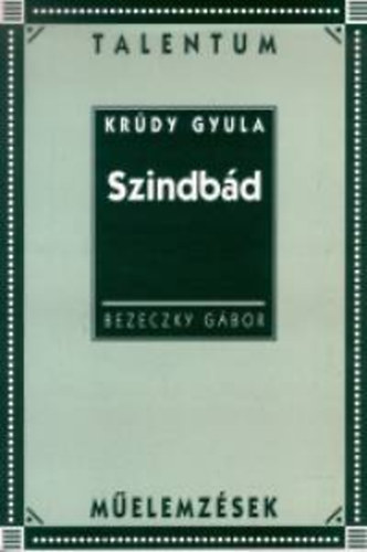 Carte Szindbád - Talentum Műelemzések Bezeczky Gábor