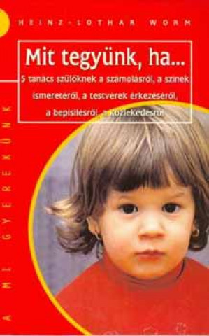 Buch Mit tegyünk, ha... Worm-Lothar