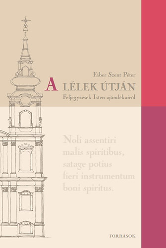 Boek A lélek útján Fáberszent Péter