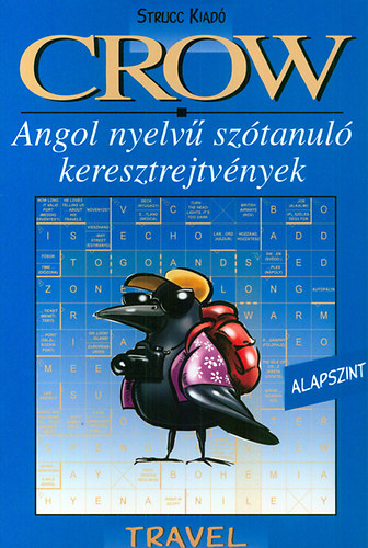 Книга Crow Travel - Angol nyelvű szótanuló keresztrejtvények Villányi Edit (szerk.)