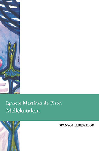 Carte Mellékutakon Ignacio Martínez de Pisón