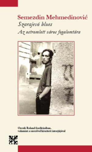 Kniha Szarajevó blues Semezdin Mehmedinovic