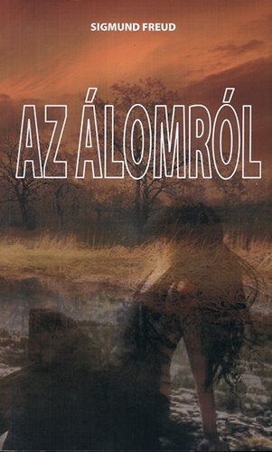 Buch Az álomról Sigmund Freud