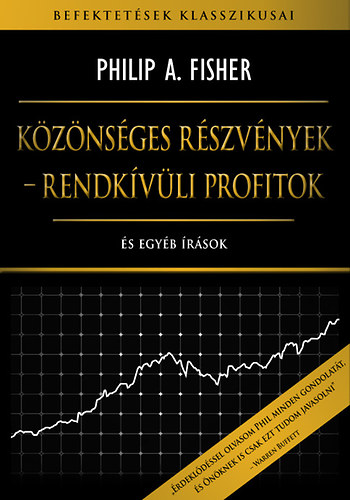 Book Közönséges részvények - rendkívüli profitok Philip A. Fisher