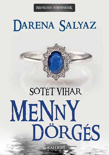 Carte Mennydörgés - Sötét vihar Darena Salyaz