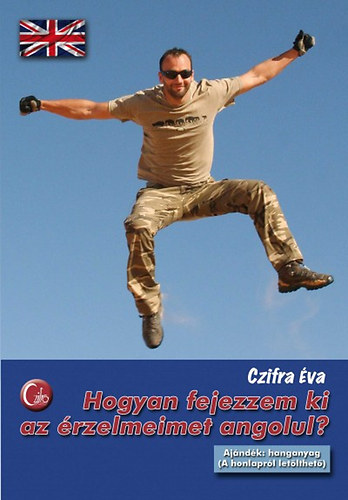 Libro Hogyan fejezzem ki az érzelmeimet angolul? Czifra Éva
