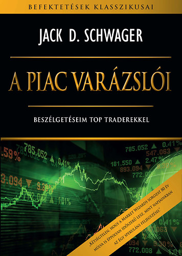 Kniha A piac varázslói Jack D. Schwager