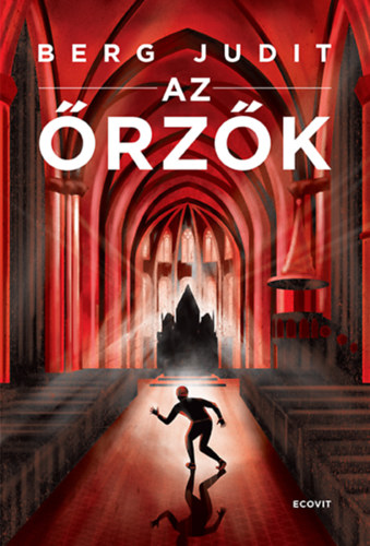 Buch Az őrzők Berg Judit