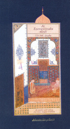 Livro Az Ezeregyéjszaka meséi VI. - 779-946. éjszaka Atlantisz Könyvkiadó; Prileszky Csilla (ford.)