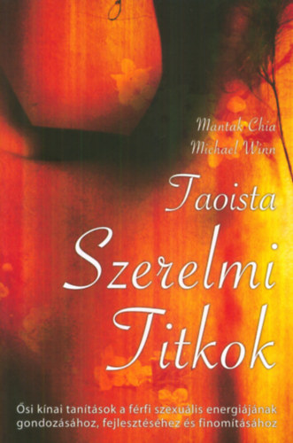 Książka Taoista szerelmi titkok Mantak Chia; Michael Winn