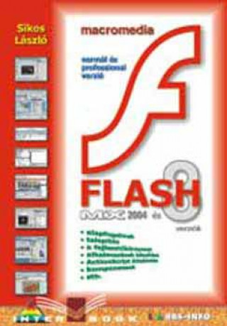 Carte Macromedia Flash MX 2004 és 8 verziók Sikos László