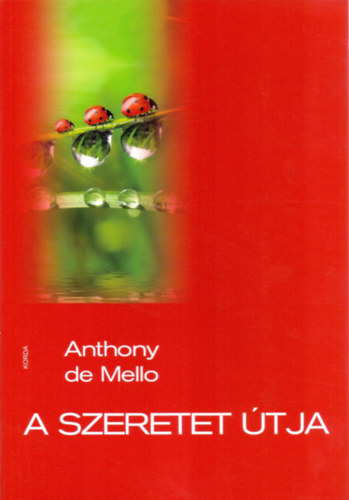 Kniha A szeretet útja Anthony De Mello