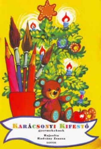 Kniha Karácsonyi kifestő gyermekeknek Radvány Zsuzsa
