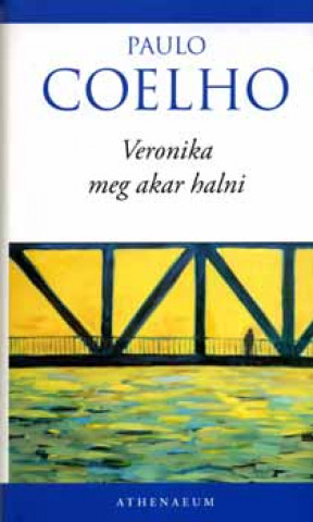 Könyv Veronika meg akar halni Paulo Coelho