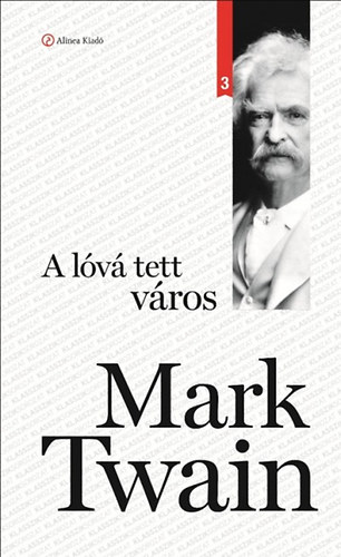Kniha A lóvá tett város Mark Twain
