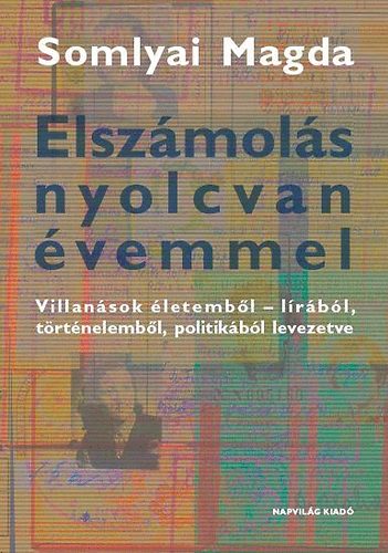 Carte Elszámolás nyolcvan évemmel Somlyai Magda