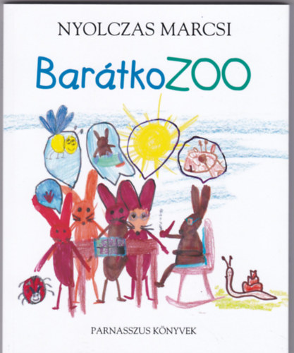 Boek BarátkoZOO Nyolczas Marcsi