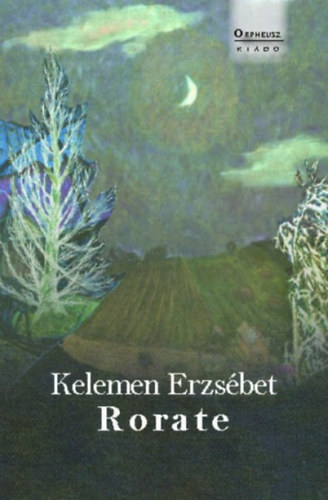 Kniha Rorate Kelemen Erzsébet