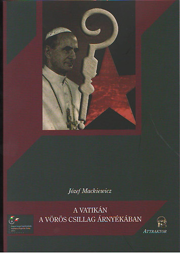 Carte A Vatikán a vörös csillag árnyékában Józef Maczkiewicz
