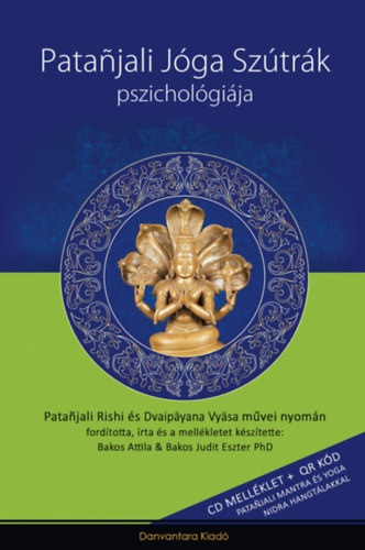 Book Patanjali Jóga Szútrák Pszichológiája + CD melléklet Bakos Attila