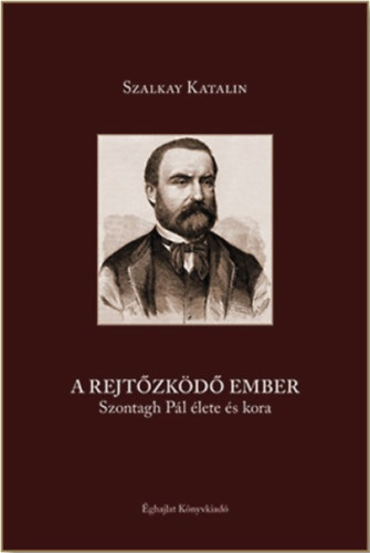 Carte A rejtőzködő ember Szalkay Katalin