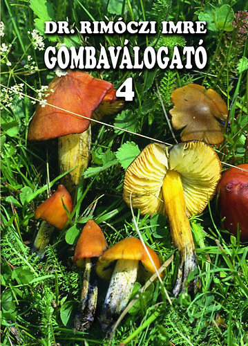 Livro Gombaválogató 4. Dr. Rimóczi Imre