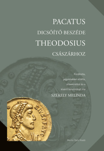 Kniha Pacatus dicsőítő beszéde Theodosius császárhoz 