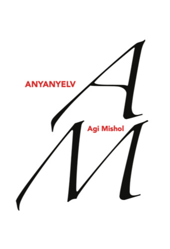 Buch Anyanyelv Agi Mishol