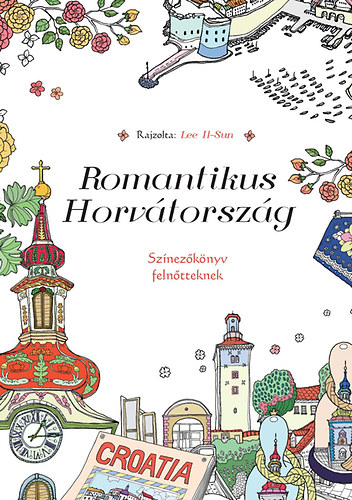 Libro Romantikus Horvátország Lee Il-Sun