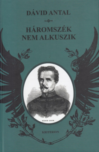 Carte Háromszék nem alkuszik Dávid Antal