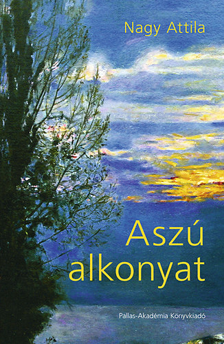 Boek Aszú alkonyat Nagy Attila