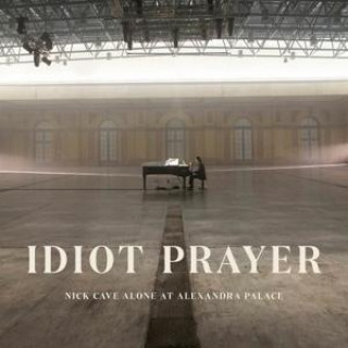 Audio Idiot Prayer: Nick Cave Alone at Alexandra Palace 