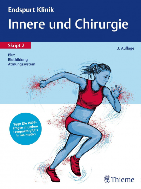 Book Endspurt Klinik Skript 2: Innere und Chirurgie - Blut, Blutbildung, Atmungssyste 