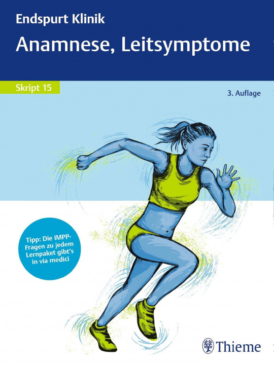 Книга Endspurt Klinik Skript 15: Anamnese, Leitsymptome 