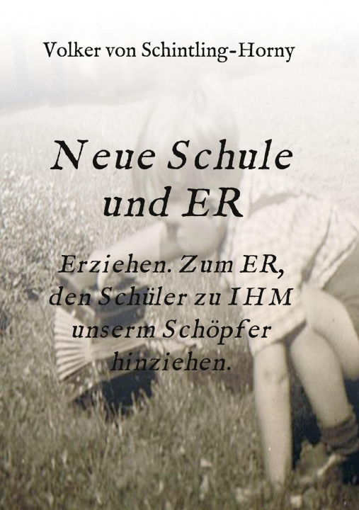 Carte Neue Schule und ER Volker Von Schintling-Horny