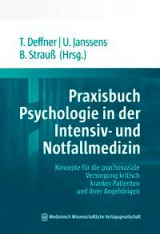 Carte Praxisbuch Psychologie in der Intensiv- und Notfallmedizin Uwe Janssens