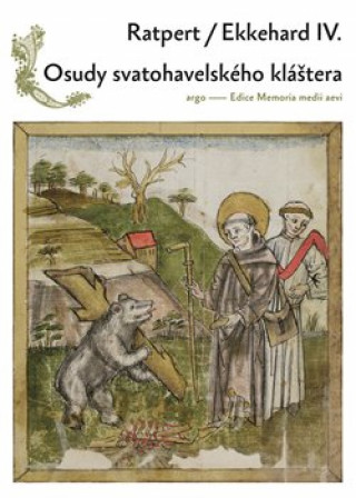 Książka Osudy Svatohavelského kláštera Ekkehard IV.