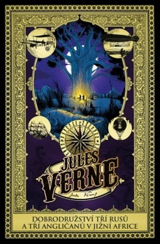 Book Dobrodružství tří Rusů a tří Angličanů v jižní Africe Jules Verne