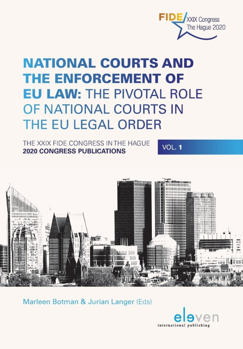 Carte National Courts and the Enforcement of EU Law: The Pivotal Role of National Courts in the EU Legal Order 