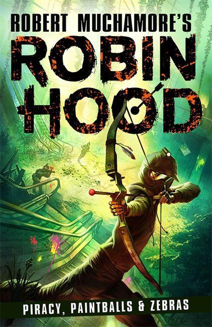 Kniha Robin Hood 2: Piracy, Paintballs & Zebras 