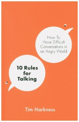 Libro 10 Rules for Talking Tim Harkness