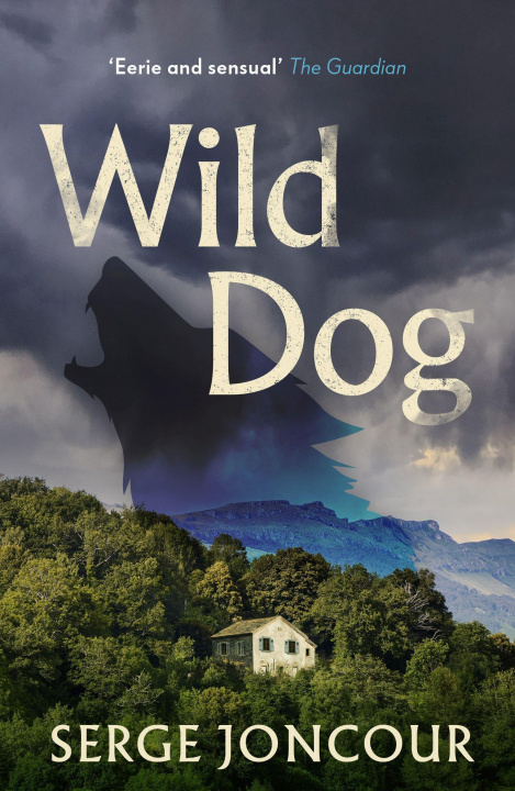 Βιβλίο Wild Dog: Sinister and savage psychological thriller Jane Aiken