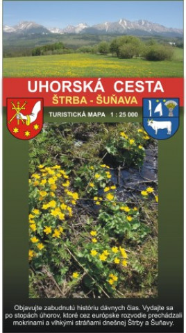 Книга Uhorská cesta ( Štrba - Šuňava ) 