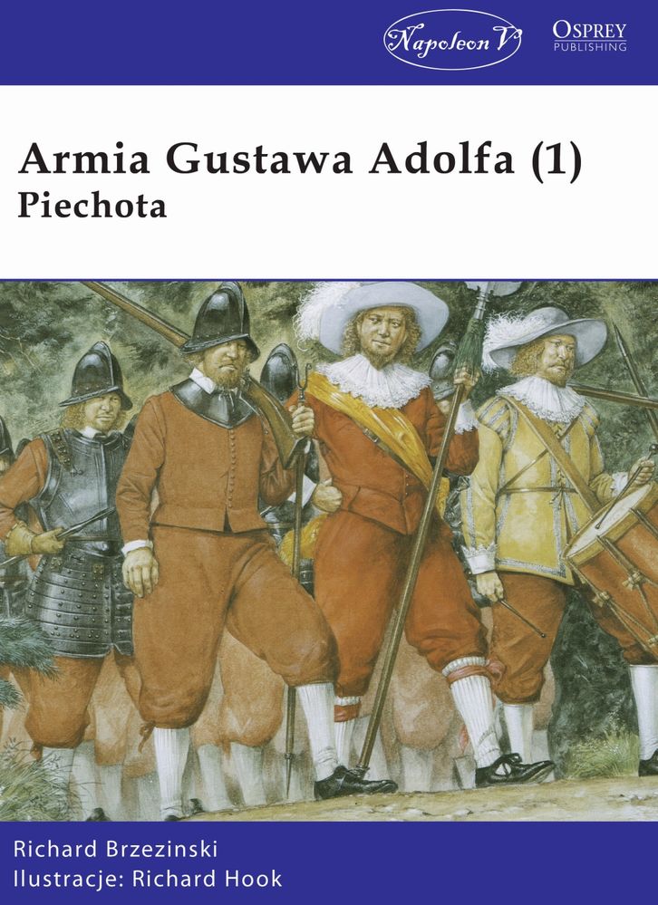 Kniha Armia Gustawa Adolfa. Piechota Richard Brzezinski
