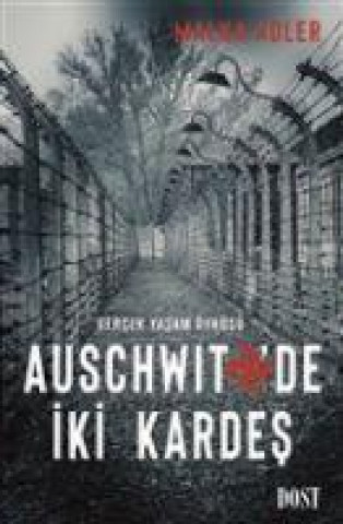 Carte Auschwitzde Iki Kardes 