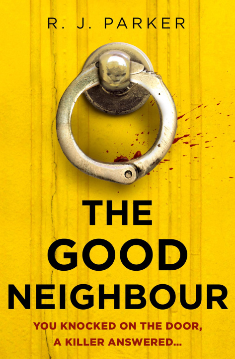 Kniha Good Neighbour R. J. Parker