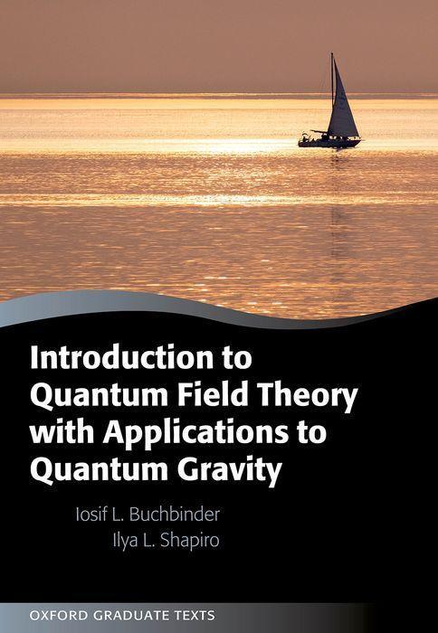 Carte Introduction to Quantum Field Theory with Applications to Quantum Gravity Buchbinder