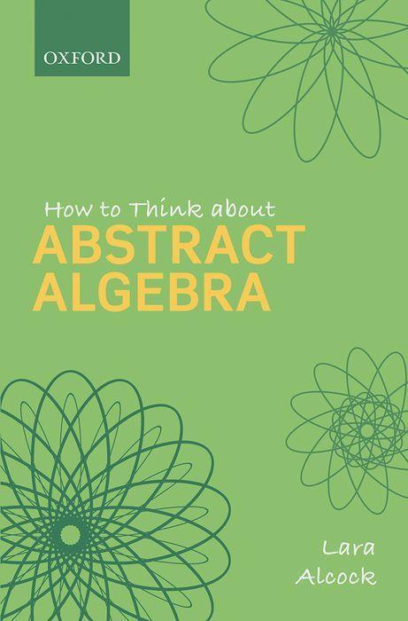 Book How to Think About Abstract Algebra Alcock
