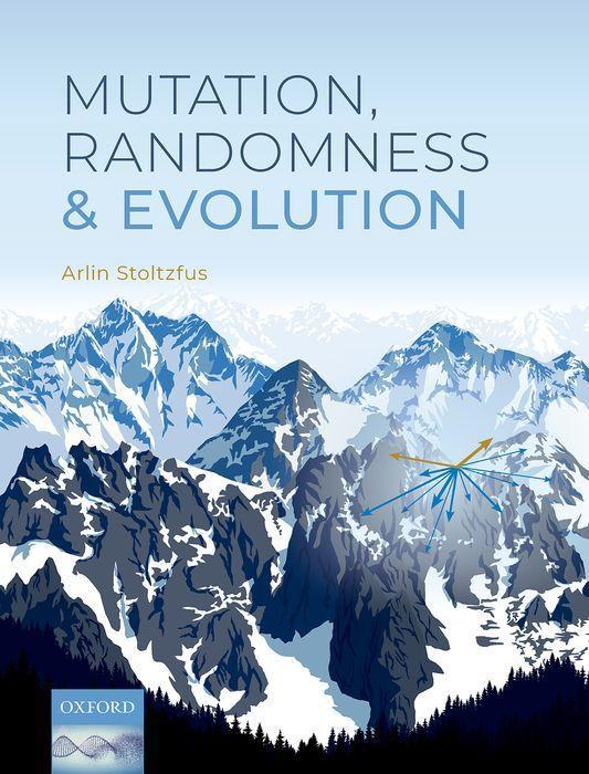 Book Mutation, Randomness, and Evolution Stoltzfus