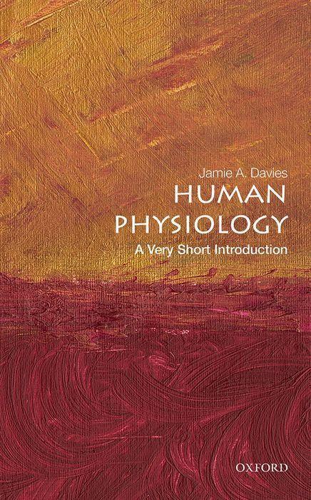 Könyv Human Physiology: A Very Short Introduction Davies